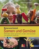 Naturwerkstatt - Samen und Gemüse - Bio-Samen online kaufen - Bingenheim Biosaatgut